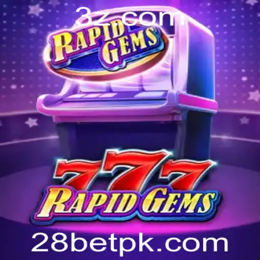 Descubra o Fascinante Mundo de RapidGems777 no 28bet
